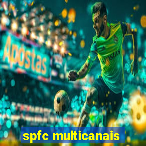 spfc multicanais